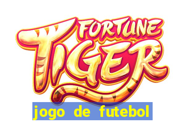 jogo de futebol offline para celular